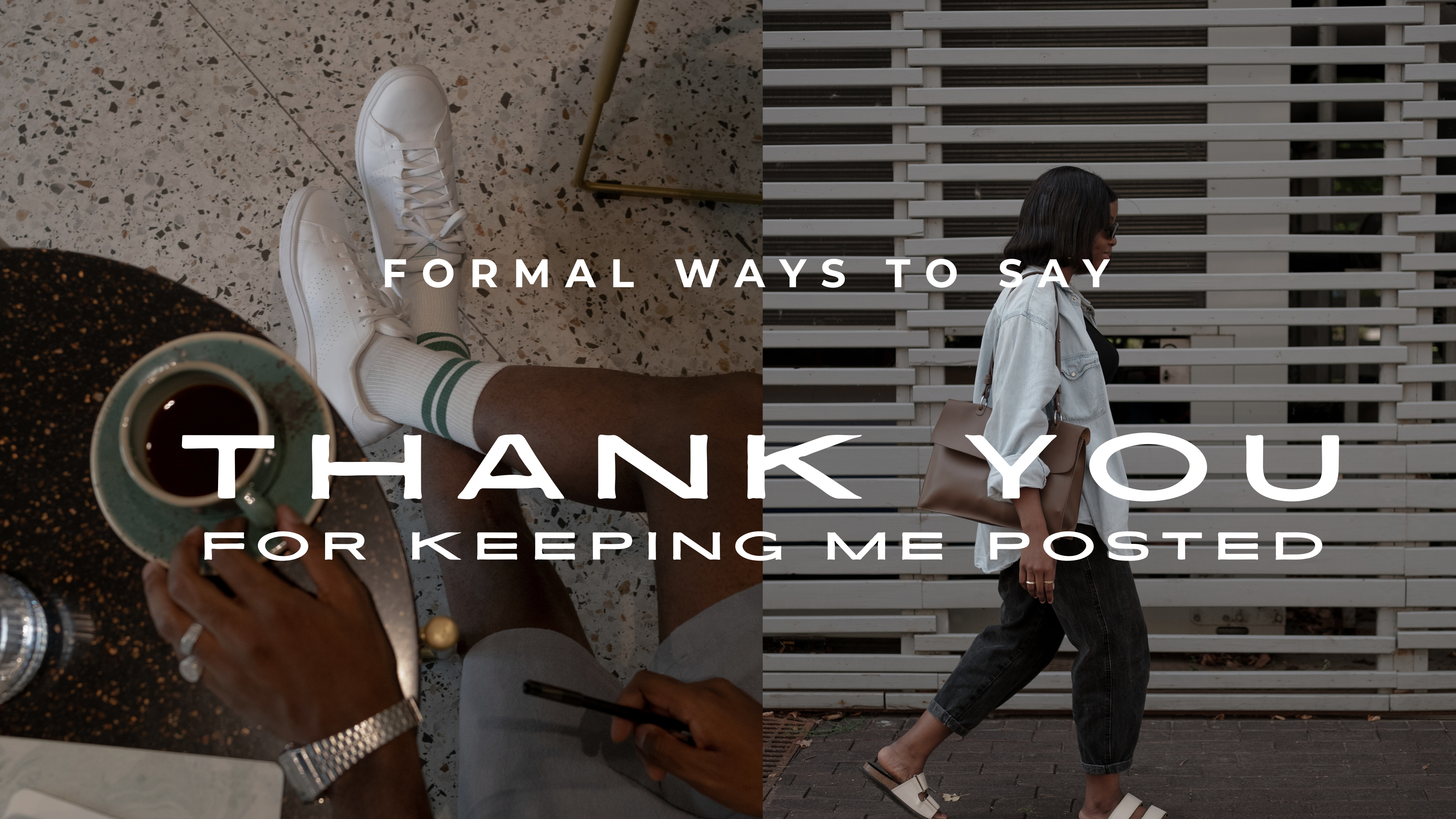 170+ Formal Ways To Say "Thank You For Keeping Me Posted" 2026