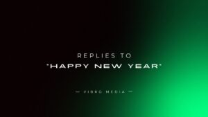 400+ Replies To “Happy New Year” | Finest Collection