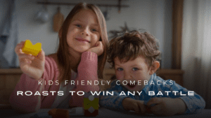 Kid-Friendly Comebacks: Top 200+ Roasts to Win Any Battle