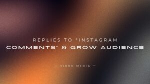 200+ Replies to “Instagram Comments” & Grow Your Audience