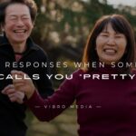 200+ Best Responses When Someone Calls You Pretty