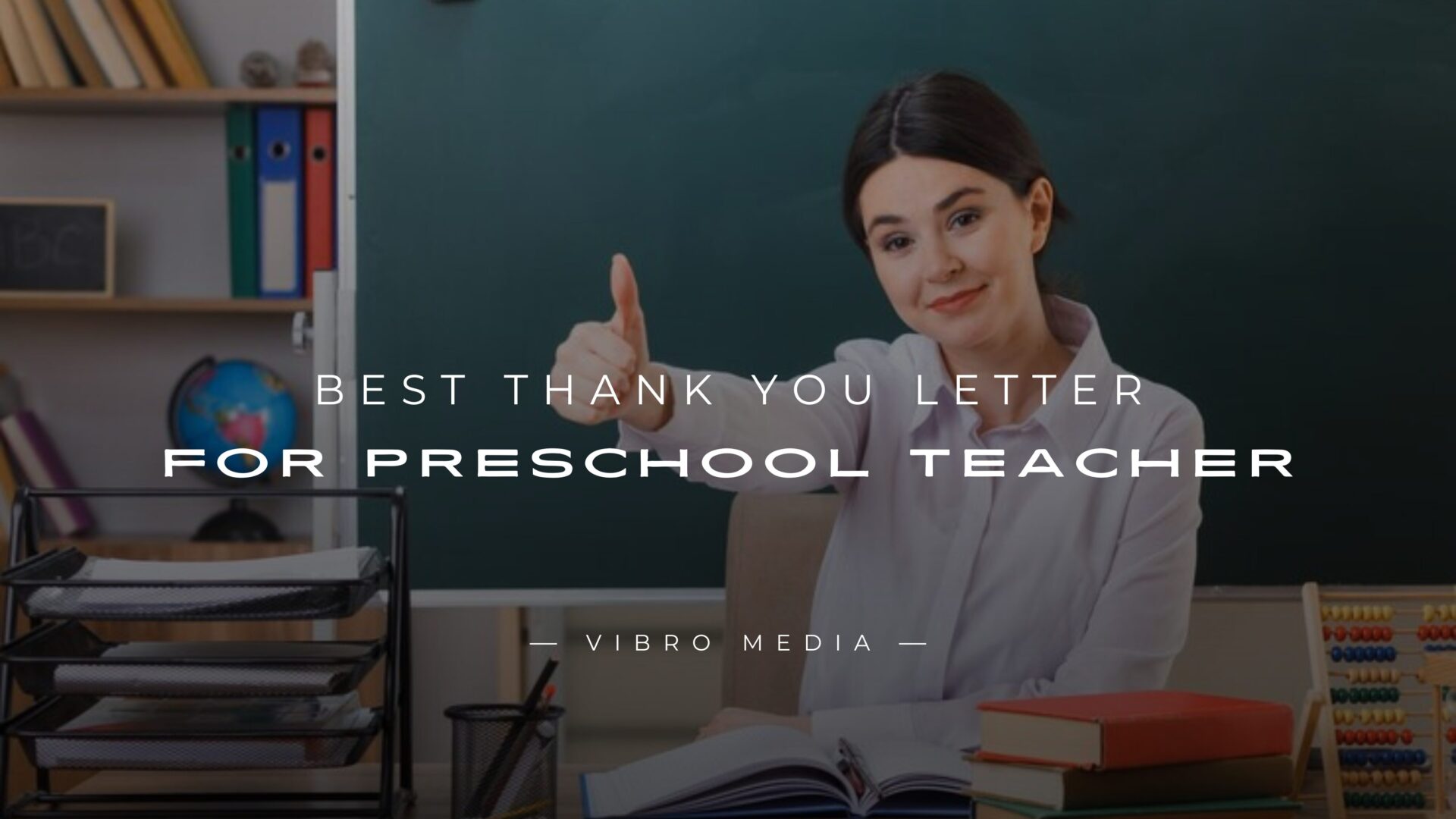 200+ Best Thank You Letter for Preschool Teacher