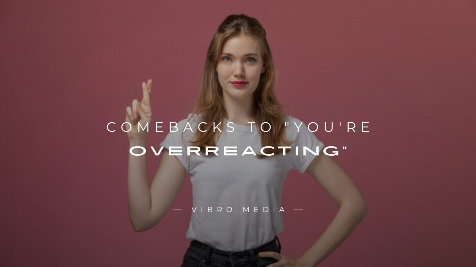 Overreacting Rabbit 200+ Brilliant Comebacks to