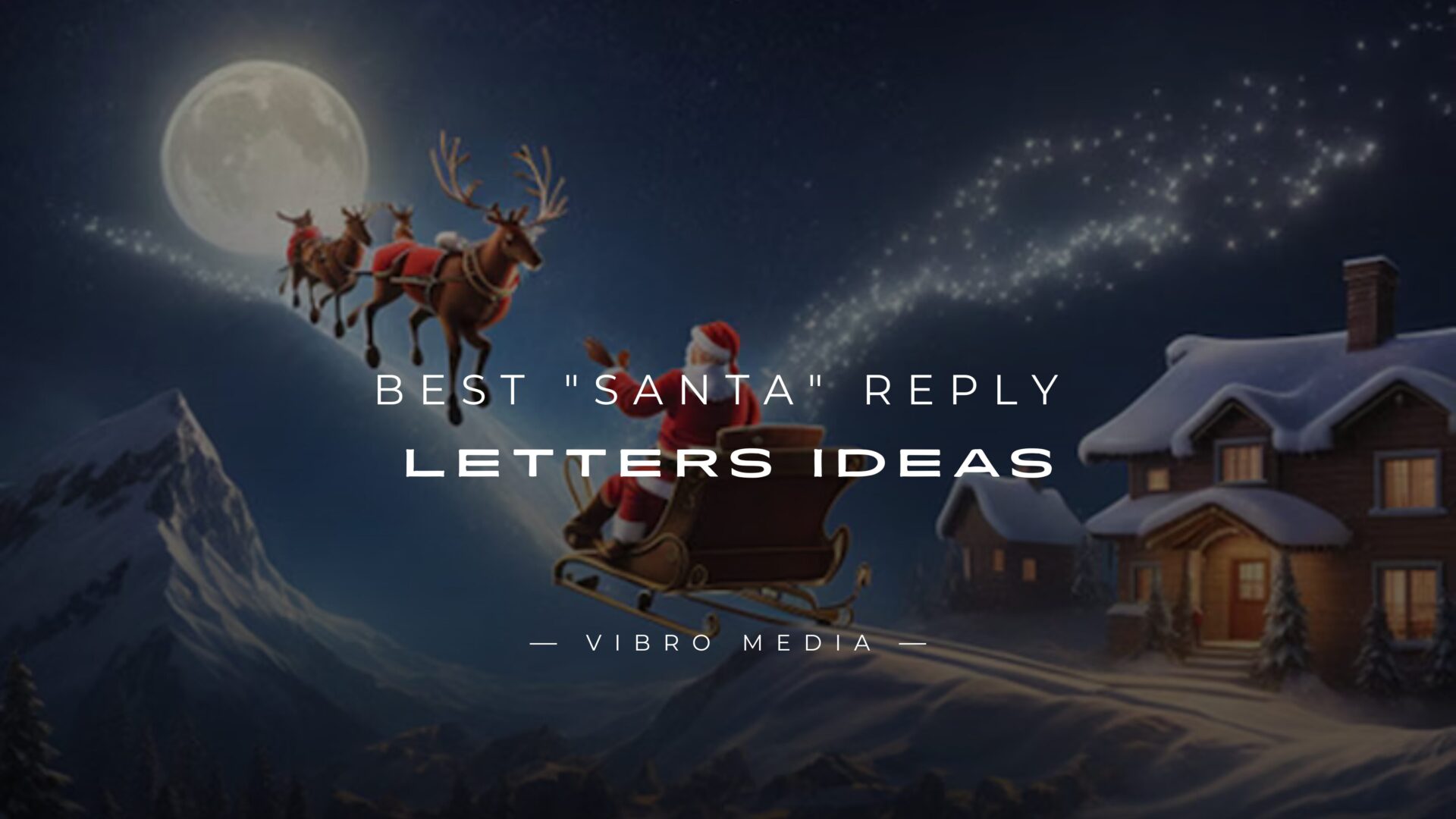 200+ Best "Santa" Reply Letters Ideas