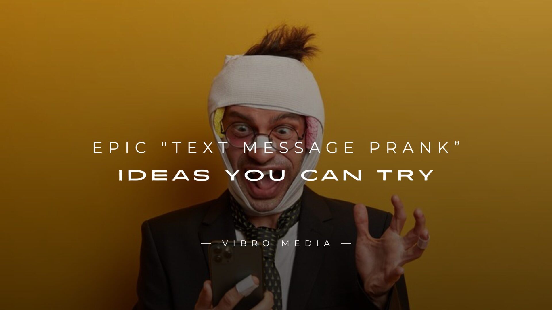 200+ Epic Text Message Prank Ideas You Can Try