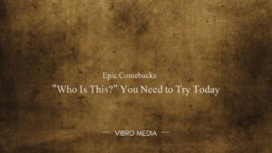 200 Best Comebacks to “Who Is This?” You Need to Try Today