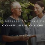 200+ Best Replies to Take Care Complete Guide