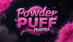 Powder Puff Names