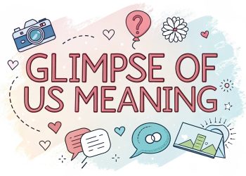 Glimpse of Us Meaning: Exploring the Emotion Behind the Song - Vibro Media