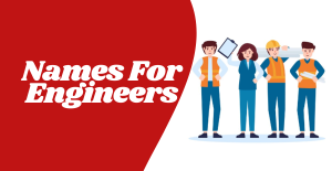 Engineering Team Names: Creative and Inspiring Ideas