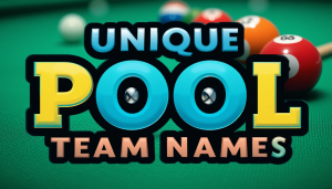 Unique Pool Team Names: Creative Ideas for Your Crew