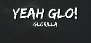Yeah Glo Lyrics