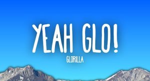 Yeah Glo Lyrics