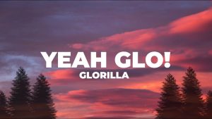 Yeah Glo Lyrics