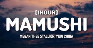 Megan Thee Stallion Mamushi Lyrics
