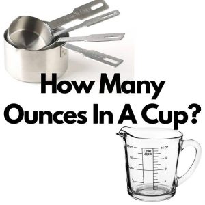 How Many Ounces in a Cup: A Comprehensive Guide  