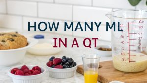 How Many ml in a Qt