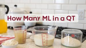 How Many ml in a Qt