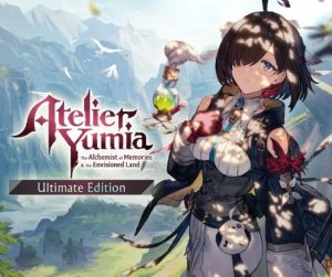 Discover Fun with Atelier Yumia: The Alchemist of Memories & the Envisioned Land