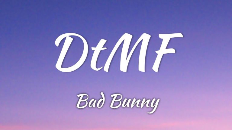 DTMF Lyrics English: Unveiling Bad Bunny Emotional Anthem - Vibro Media