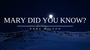Mary Did You Know Lyrics: Exploring the Heart of a Modern Christmas Classic