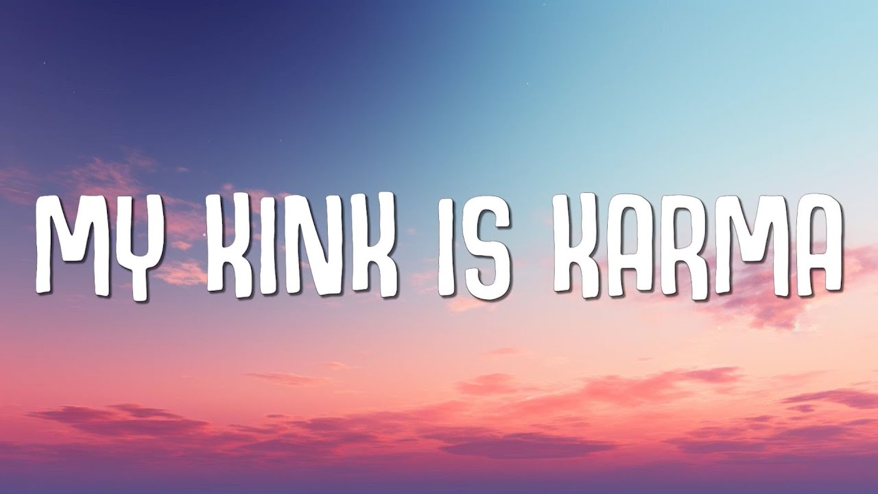 My Kink Is Karma Lyrics