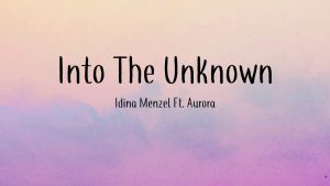 Into the Unknown Lyrics