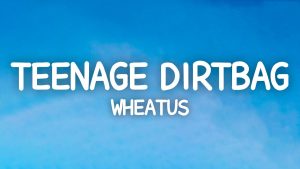 Teenage Dirtbag Lyrics: Unpacking Wheatus Iconic Anthem of Youthful Rebellion