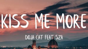 Kiss Me More Lyrics: The Playful Anthem of Doja Cat and SZA