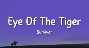 Eye of the Tiger Lyrics