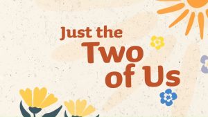 Just the Two of Us Lyrics