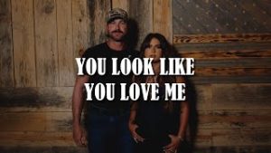 Riley Green You Look Like You Love Me (Preview) Lyrics