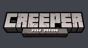 Creeper Aw Man Lyrics