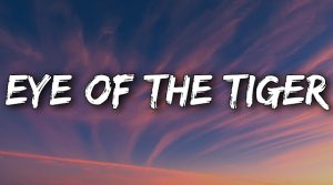 Eye of the Tiger Lyrics