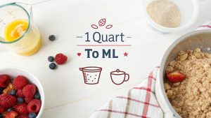 1 Quart to mL: Your Complete Guide to Accurate Volume Conversion