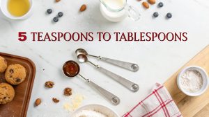 5 Teaspoons to Tablespoons