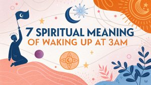 7 Spiritual Meaning of Waking Up At 3am