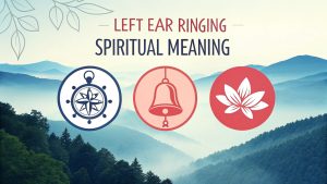 Left Ear Ringing Spiritual Meaning