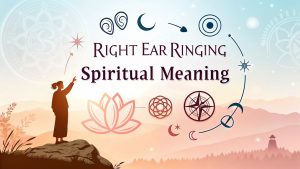 Right Ear Ringing Spiritual Meaning
