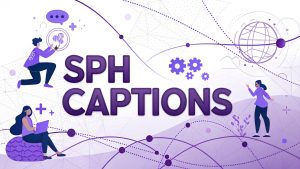 SPH Captions