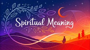 Spiritual Meaning