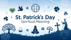 St Patrick's Day Spiritual Meaning