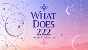 What Does 222 Mean Spiritually: Harness Divine Harmony and Unlock Manifestation Mastery in 2025