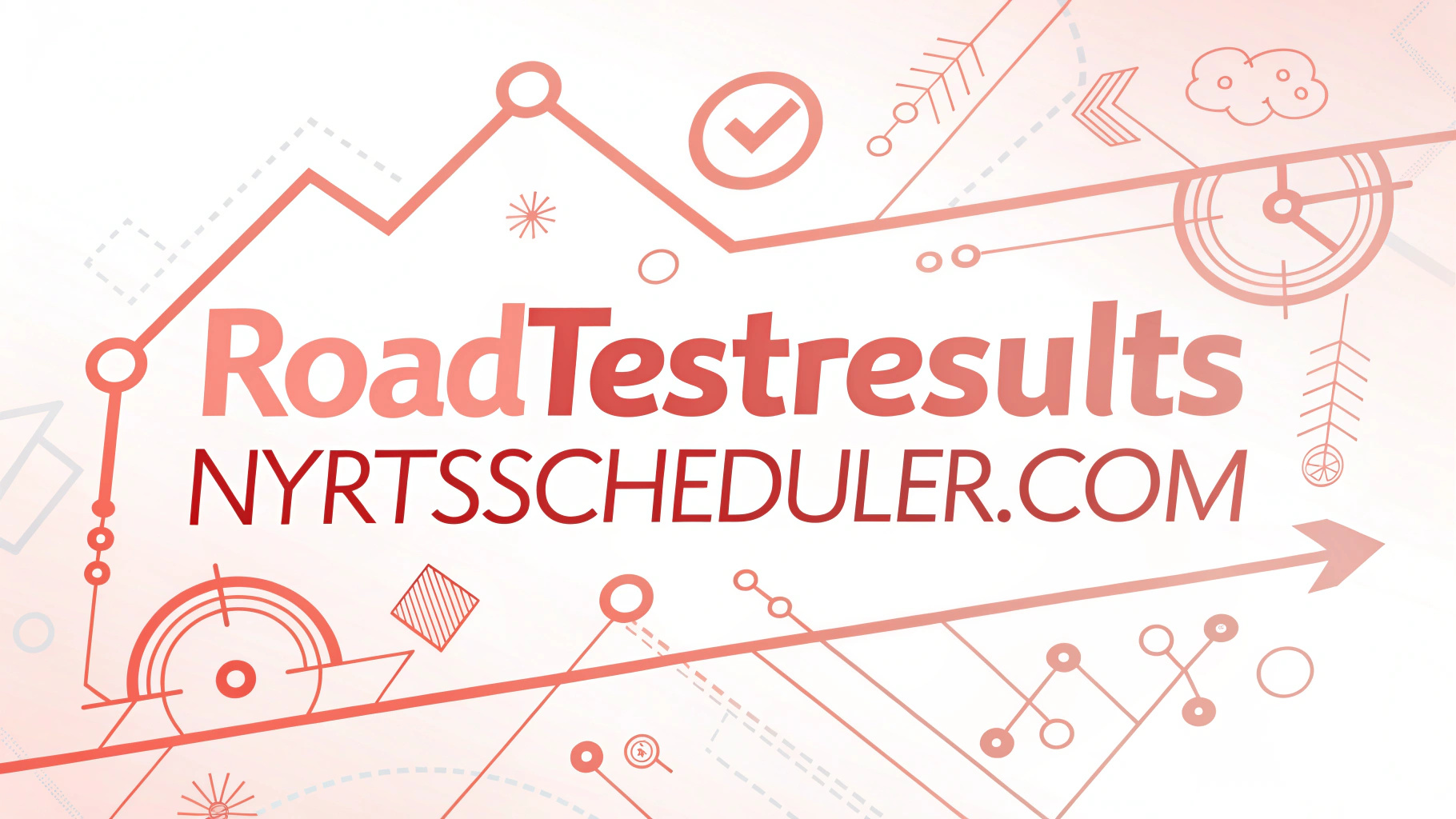 Roadtestresults Nyrtsscheduler Com: Your Gateway to Instant New York ...
