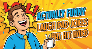 Best 250+ Dirty & Funny Dad Jokes for Adults That Are Actually Funny 2026