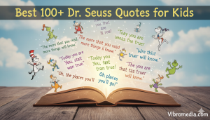 Best 100+ Dr Seuss Quotes for Kids (Funny & Motivating) 2026