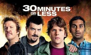30 Minutes or Less Movie Plot, Cast and Ending Explained 2026