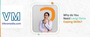 Why Do You Need Long-Term Coping Skills? Key Benefits 2026