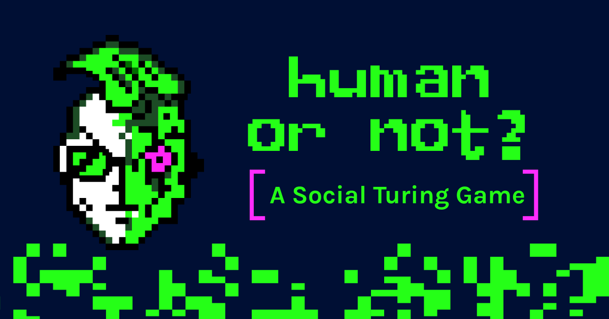 Human or Not? Take the Quiz to Find Out 2026