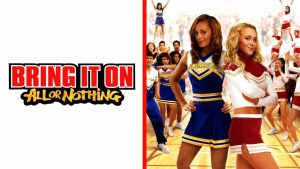 Bring It On All or Nothing: Cast, Plot & More 2026